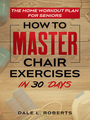 cover image of The Home Workout Plan for Seniors